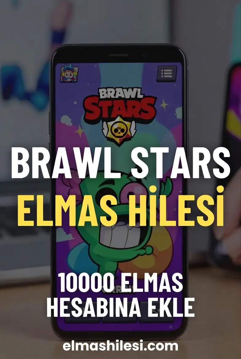 brawl stars sınırsız elmas hilesi